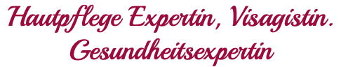 Hautpflege Expertin, Visagistin. Gesundheitsexpertin